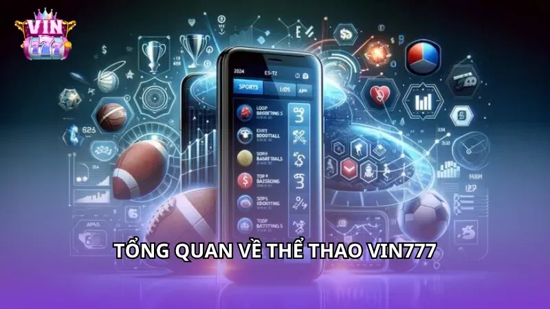 Tổng quan về thể thao Vin777
